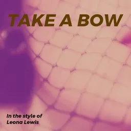Karaokekappaleen Take a Bow - Leona Lewis kansikuva