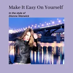 Cover art for Make It Easy On Yourself - Dionne Warwick karaoke version