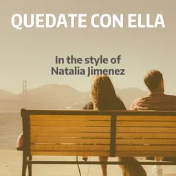 Cover art for Quedate Con Ella - Natalia Jiménez karaoke version