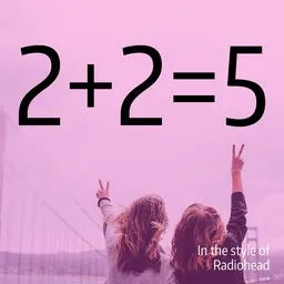 Karaokekappaleen 2+2=5 - Radiohead kansikuva