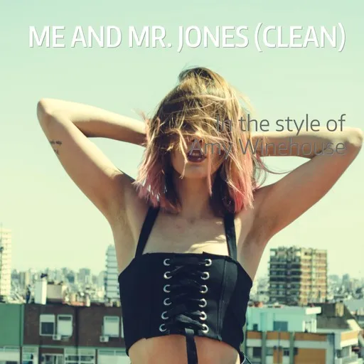 Me And Mr. Jones (clean) - Karaoke