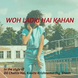Omslagsbild för Woh Ladki Hai Kahan - Dil Chahta Hai,Kavita Krishnamurthy,Shaan karaokeversion