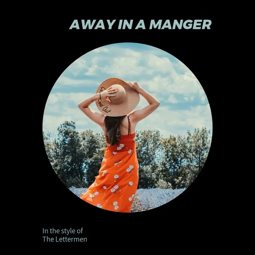 Karaoke Away In A Manger by The Lettermen — sing along with lyrics on Singa