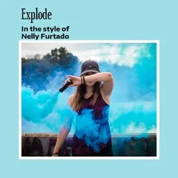 Cover art for Explode - Nelly Furtado karaoke version