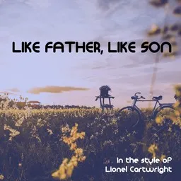 Titelbild für Like Father, Like Son - Lionel Cartwright Karaoke-Version