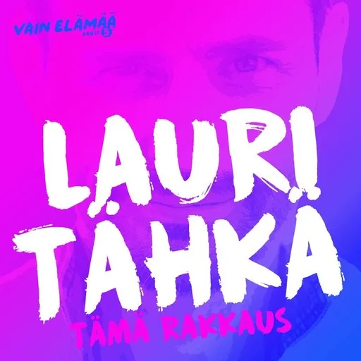 Karaoke Tämä rakkaus by Lauri Tähkä, Vain elämää kausi 5 Soundtrack — sing along with lyrics on Singa