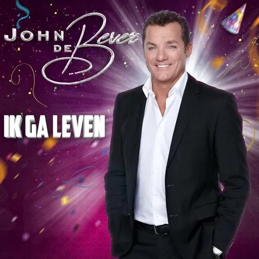 Karaoke Ik Ga Leven von John De Bever — mit Songtext mitsingen auf Singa