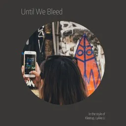 Omslagsbild för Until We Bleed - Kleerup,Lykke Li karaokeversion