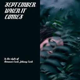 Cover art for September When It Comes - Johnny Cash,Rosanne Cash karaoke version