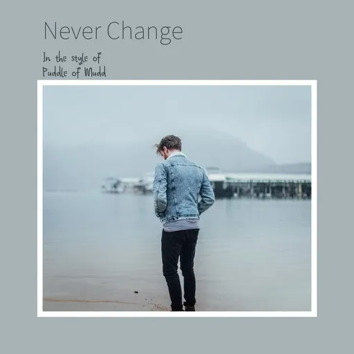 Never Change - Karaoke