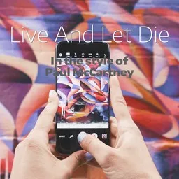 Titelbild für Live And Let Die - Paul McCartney Karaoke-Version