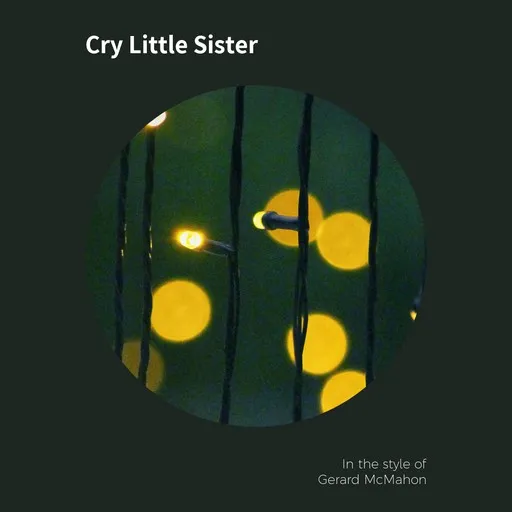 Karaoke Cry Little Sister esittäjältä Gerard McMahon — laula mukana sanoituksilla Singassa