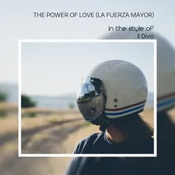 Cover art for The Power of Love (La Fuerza Mayor) - Il Divo karaoke version