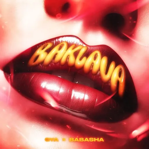 Karaoke Baklava esittäjältä Babasha, Gya — laula mukana sanoituksilla Singassa