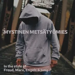 Titelbild für Mystinen metsätyömies - Freud Marx Engels & Jung Karaoke-Version