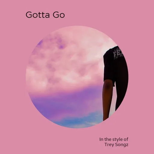 Karaoke Gotta Go von Trey Songz — mit Songtext mitsingen auf Singa