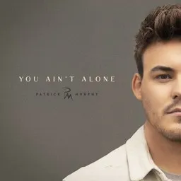 Cover art for You Ain't Alone - Patrick Murphy karaoke version