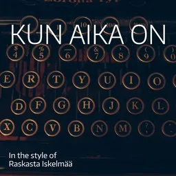 Cover art for Kun aika on - Raskasta Iskelmää karaoke version