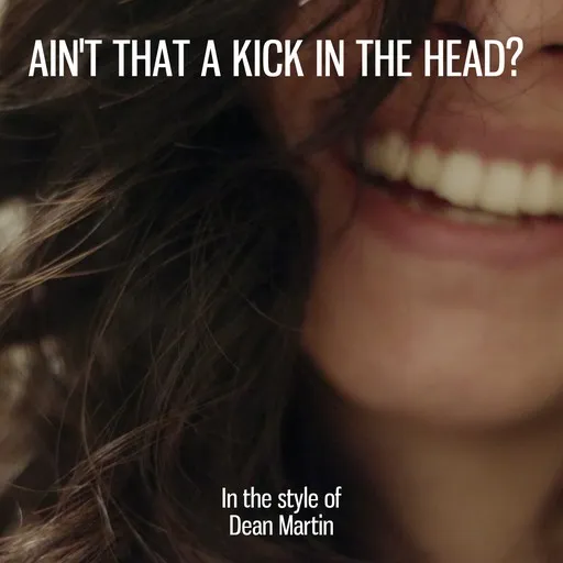 Karaoke Ain't That a Kick in the Head? by Dean Martin — sing along with lyrics on Singa