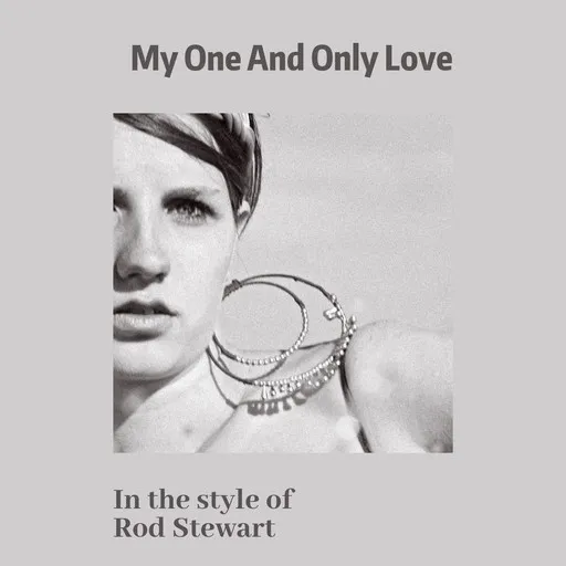 Karaoke My One And Only Love by Rod Stewart — sing along with lyrics on Singa