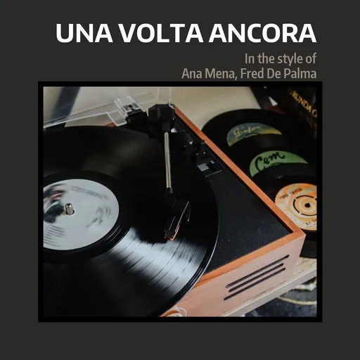 Karaoke Una Volta Ancora av Ana Mena, Fred De Palma — sjung med på texten på Singa