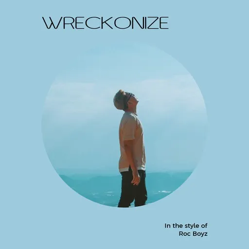 Karaoke Wreckonize by Roc Boyz — sing along with lyrics on Singa