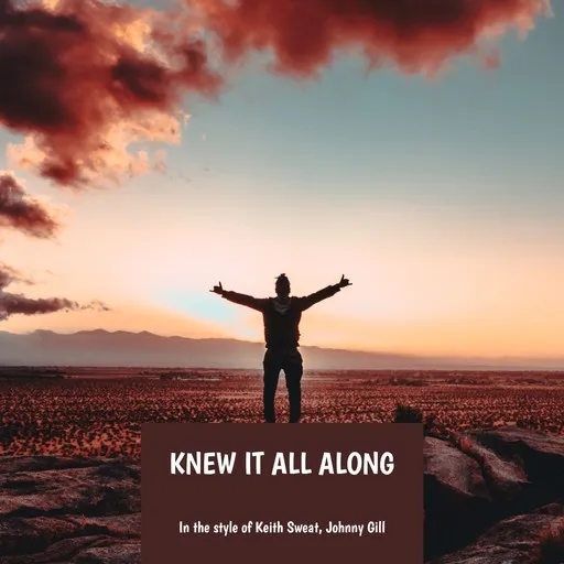 Karaoke Knew It All Along av Johnny Gill, Keith Sweat — sjung med på texten på Singa