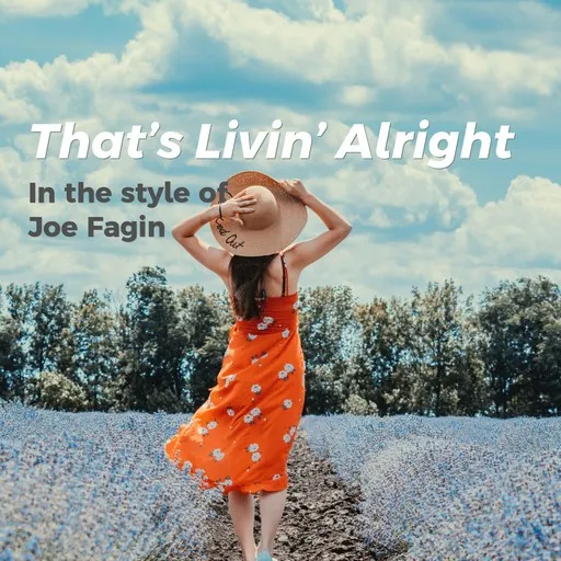 Karaoke That’s Livin’ Alright von Joe Fagin — mit Songtext mitsingen auf Singa