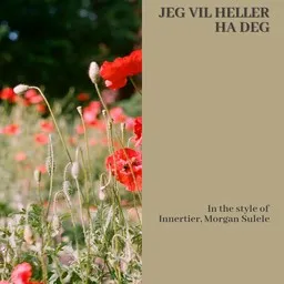 Cover art for Jeg vil heller ha deg - Innertier,Morgan Sulele karaoke version