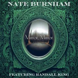 Omslagsbild för Mirror, Mirror - Nate Burnham,Randall King karaokeversion