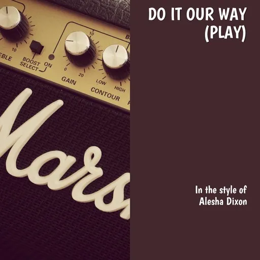 Do It Our Way (play) - Karaoke