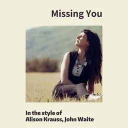 Karaokekappaleen Missing You - Alison Krauss,John Waite kansikuva