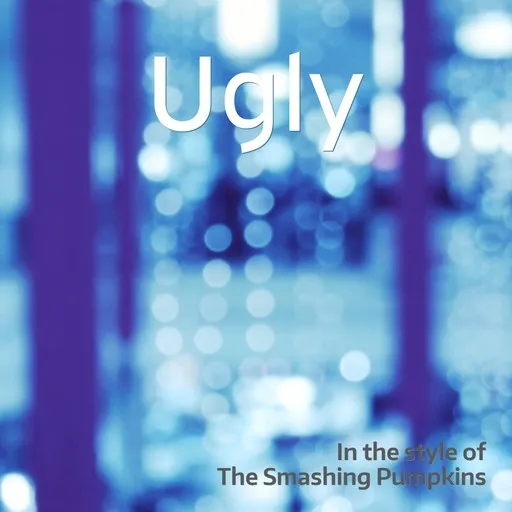 Karaoke Ugly esittäjältä The Smashing Pumpkins — laula mukana sanoituksilla Singassa