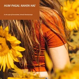 Cover art for Hum Pagal Nahin Hai - Himesh Reshammiya,Humshakal karaoke version