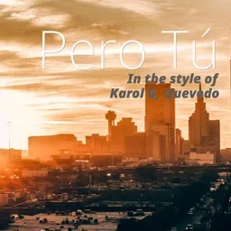 Titelbild für Pero Tú - Karol G,Quevedo Karaoke-Version