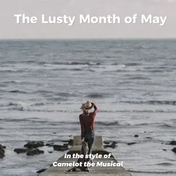 Karaokekappaleen The Lusty Month of May - Camelot the Musical kansikuva