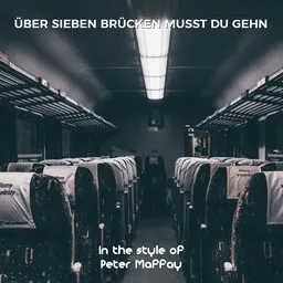 Titelbild für Über Sieben Brücken Musst Du Gehn - Peter Maffay Karaoke-Version