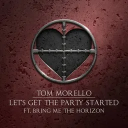 Cover art for Let’s Get The Party Started - Bring Me the Horizon,Tom Morello karaoke version