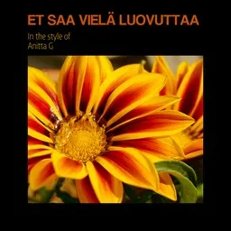 Titelbild für Et saa vielä luovuttaa - Anitta G Karaoke-Version