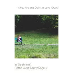 Titelbild für What Are We Doin' In Love (Duet) - Dottie West,Kenny Rogers Karaoke-Version