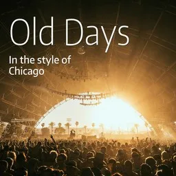 Cover art for Old Days - Chicago karaoke version