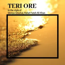 Titelbild für Teri Ore - Rahat Fateh Ali Khan,Shreya Ghoshal Karaoke-Version