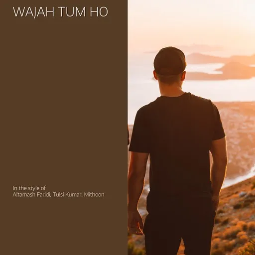 Karaoke Wajah Tum Ho by Altamash Faridi, Mithoon, Tulsi Kumar — sing along with lyrics on Singa