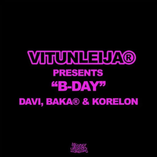 Karaoke B-Day av baka, Davi, Korelon, vitunleija — sjung med på texten på Singa