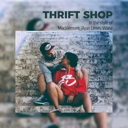 Cover art for Thrift Shop - Macklemore,Ryan Lewis,Wanz karaoke version