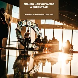 Omslagsbild för Cuando Nos Volvamos A Encontrar - Carlos Vives,Marc Anthony karaokeversion