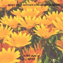 Karaokekappaleen Does Your Mother Know (Bossa Nova) - ABBA kansikuva