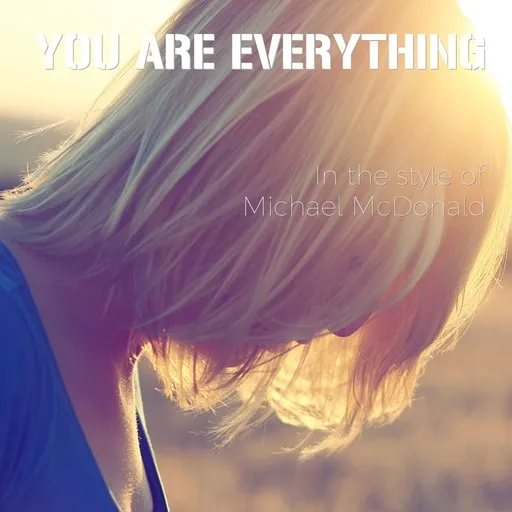 You Are Everything - Karaoke