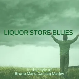 Cover art for Liquor Store Blues - Bruno Mars,Damian Marley karaoke version