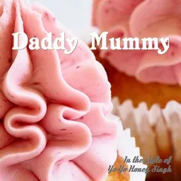 Titelbild für Daddy Mummy - Yo Yo Honey Singh Karaoke-Version